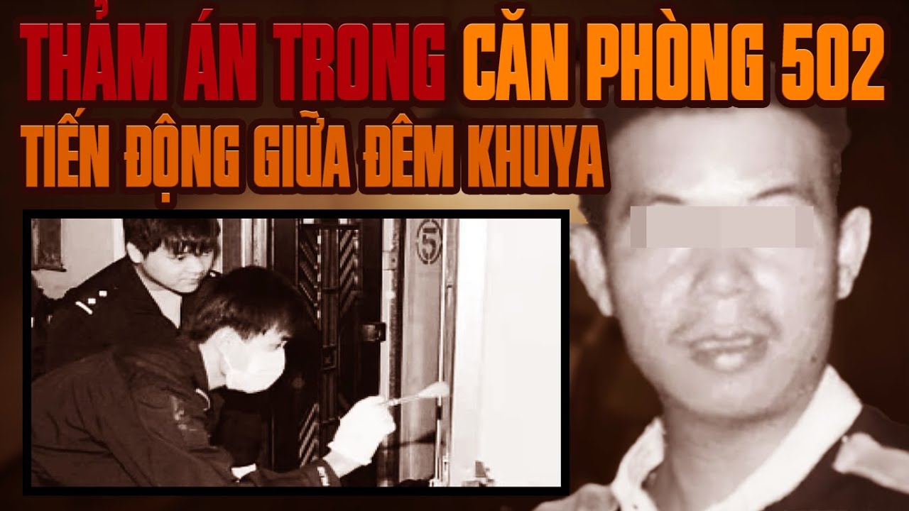 Kỳ Án Trung Quốc: Chiếc Búa Trong Căn Phòng 502