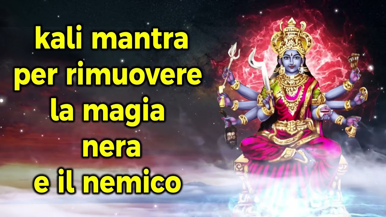 Kali Mantra per rimuovere la magia nera e il nemico