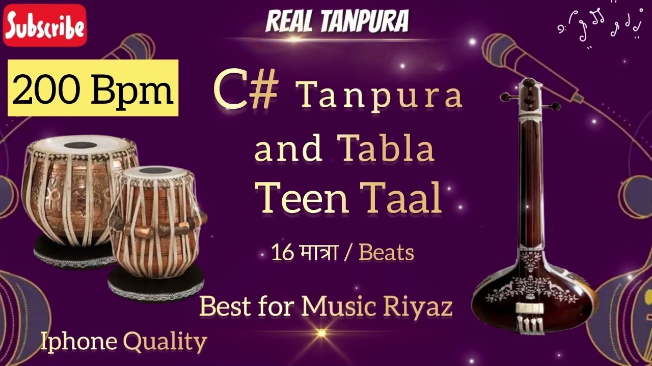 200 Bpm C Sharp (C#) Tanpura with Teen Taal Tabla | Iphone Quality | Best for Riyaz | Real Tanpura