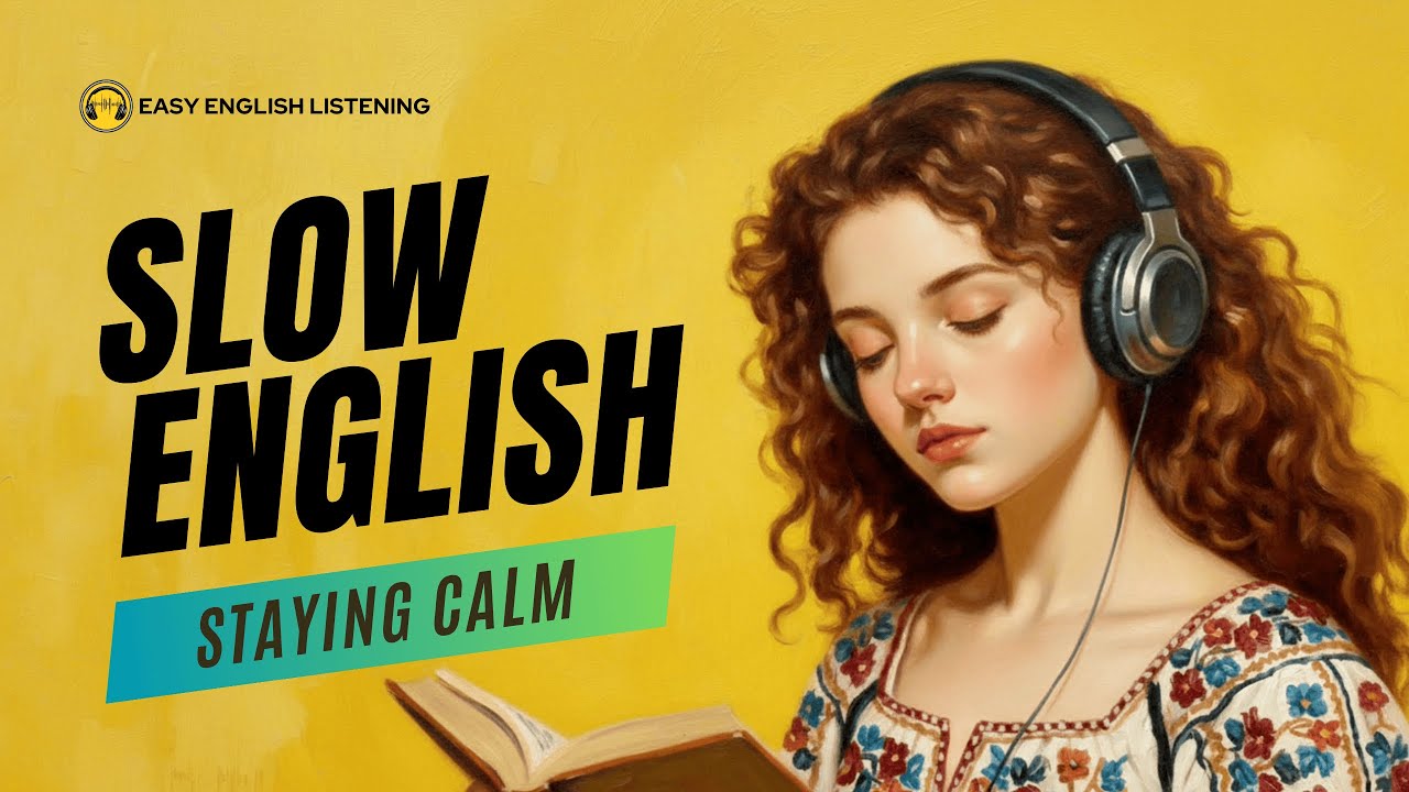 Easy English Listening | Long Shadowing Practice – Staying Calm