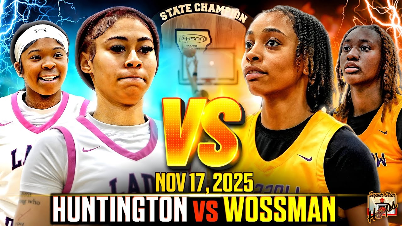 ⛹🏽‍♀️ Louisiana Powerhouses Collide: Huntington vs Wossman | State Champions Throwdown | 11/17/25 |