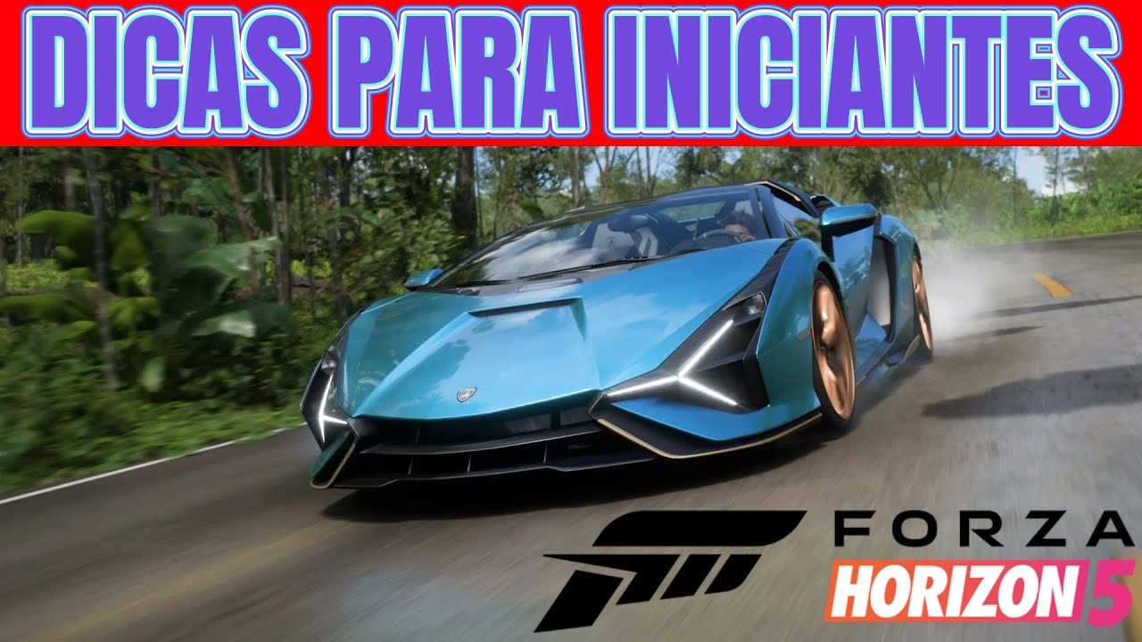 DICAS PARA INICIANTES NO FORZA HORIZON 5! GANHE MUITOS CARROS