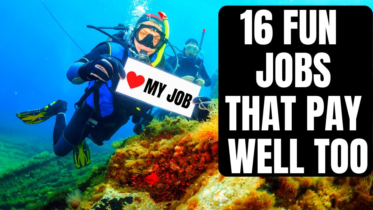 16 FUN JOBS THAT PAY WELL TOO!