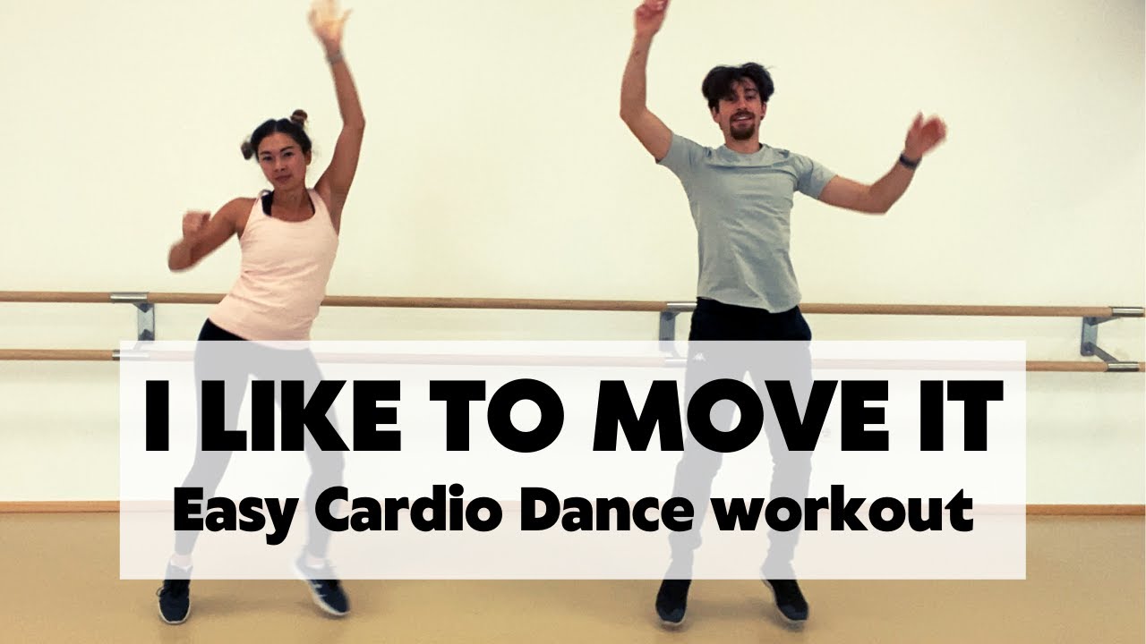 I Like to Move It (move it!) - Easy Cardio Dance Workout