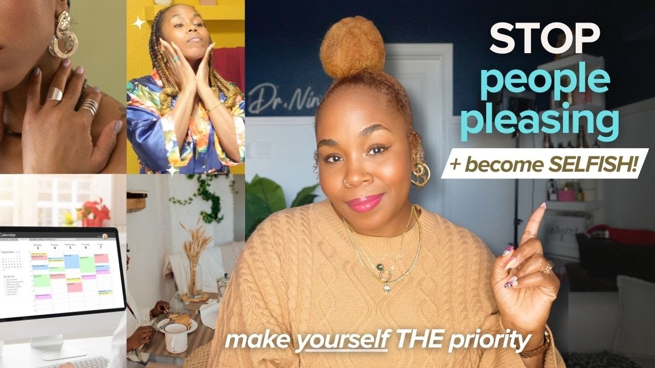 9 Ways to STOP People Pleasing and Become Selfish in 2025