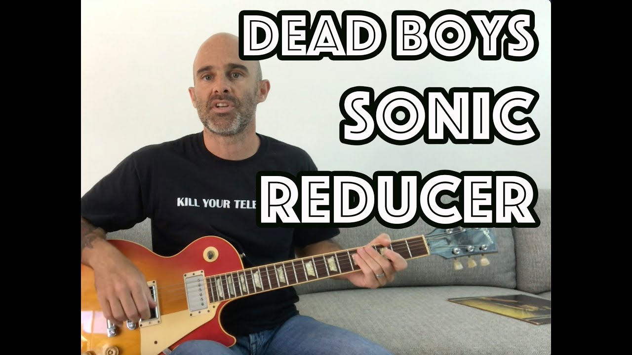 Sonic Reducer Урок игры на гитаре The Dead Boys + Обучение [С СОЛО!]