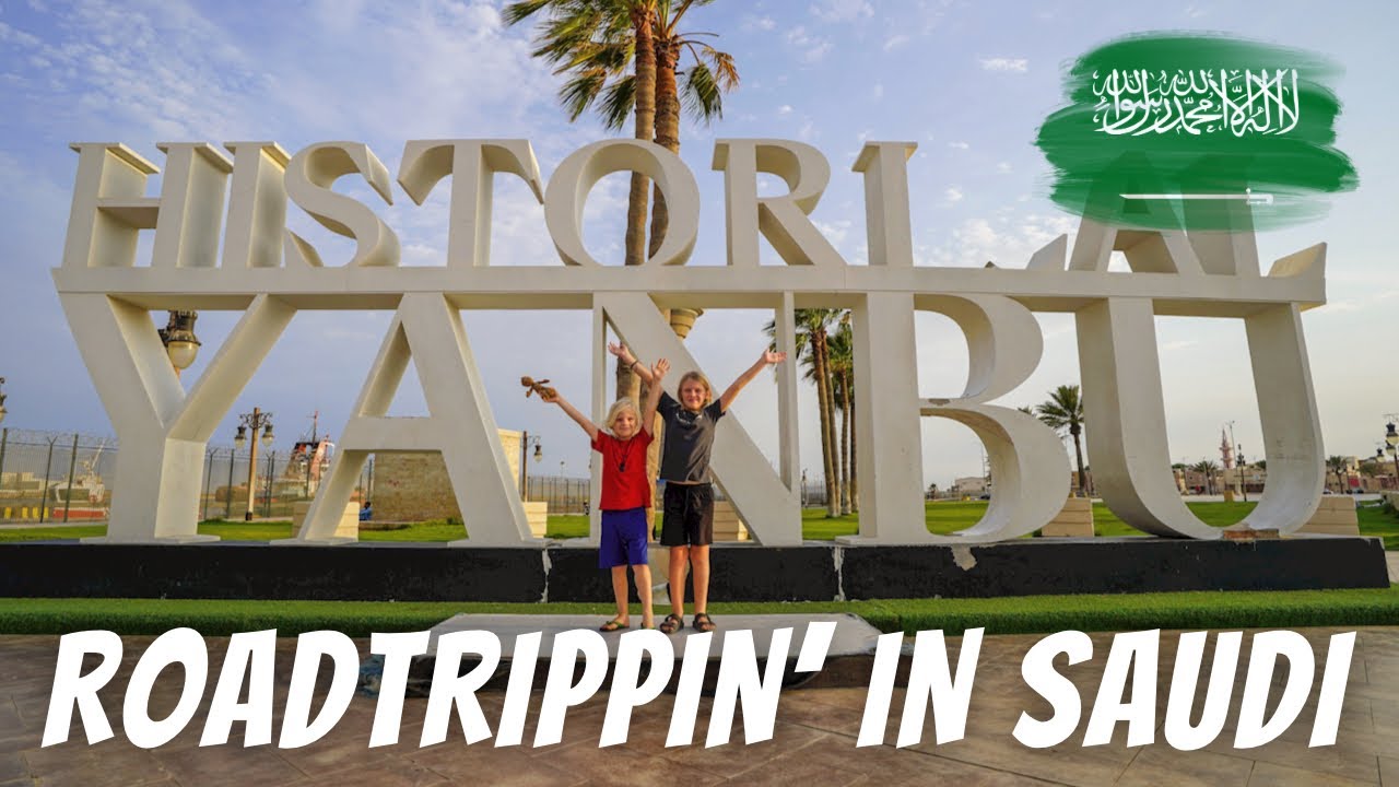 ROADTRIP TO YANBU: We're road-trippin' right around Saudi Arabia!