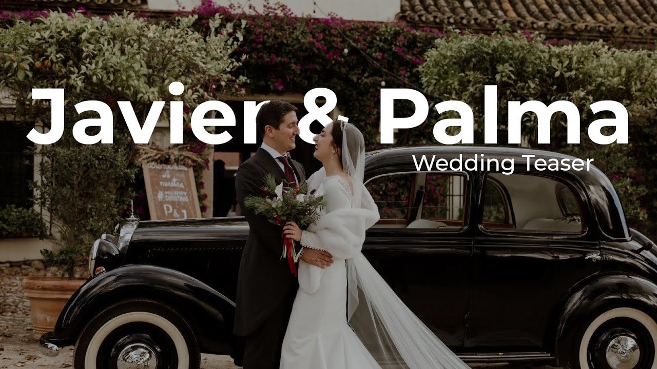 Teaser - Javier & Palma - 4K