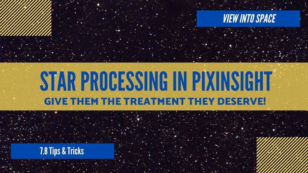 Учебное пособие по обработке звезд Pixinsight — пусть они сияют!