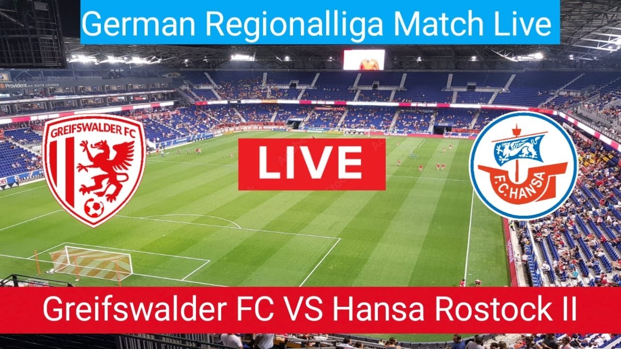 Greifswalder FC VS Hansa Rostock II Live Football match today | German Regionalliga Match LiveStream