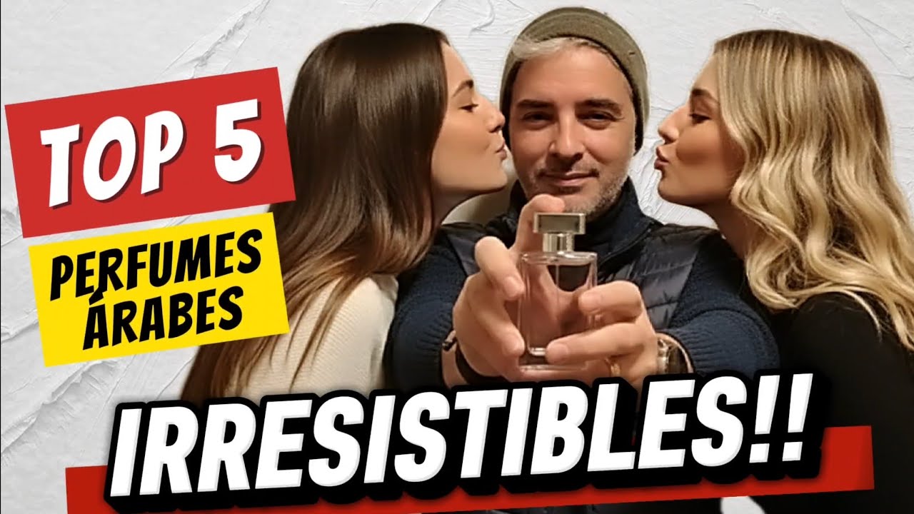 👉 TOP 5 PERFUMES ÁRABES IRRESISTIBLES PARA ELLAS