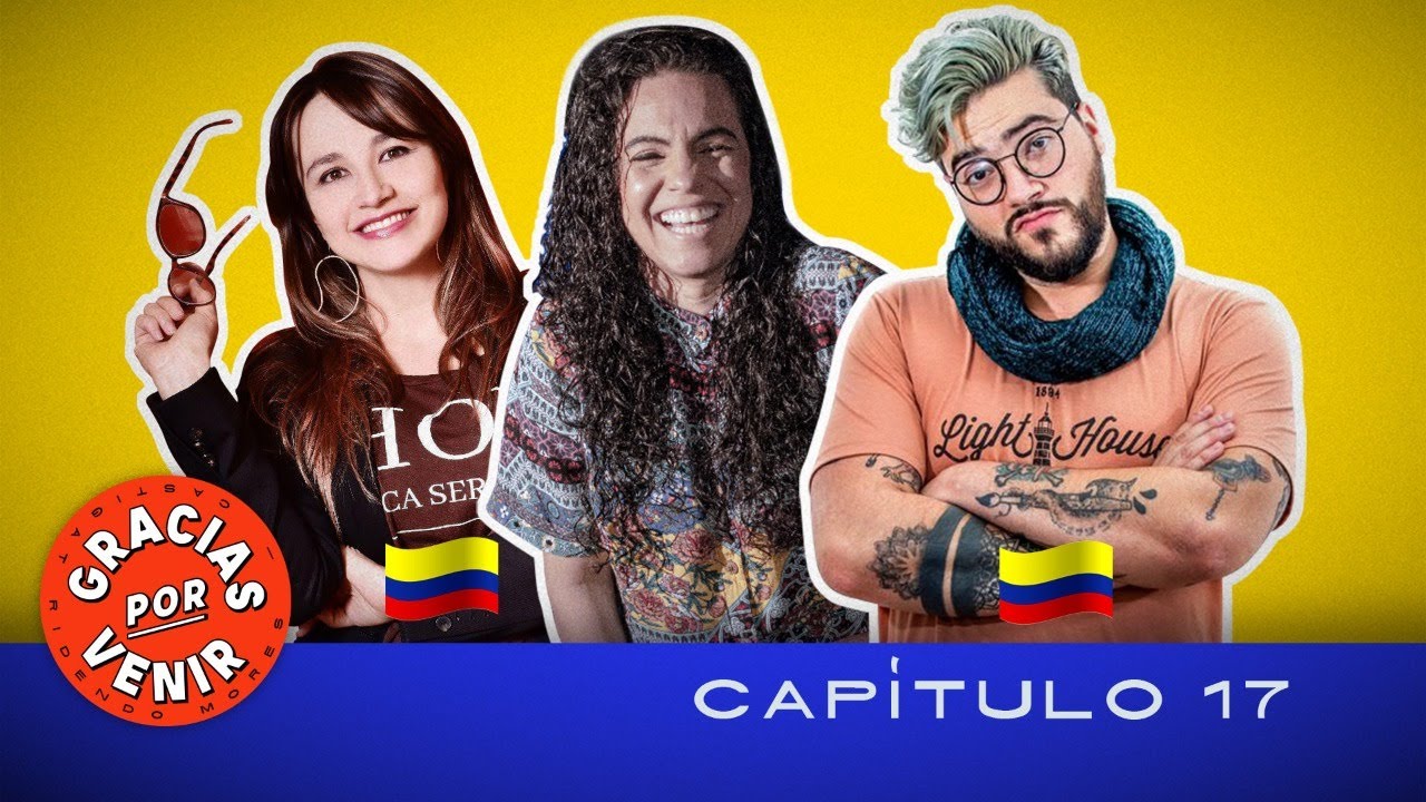 Gracias por venir #17 (Pamela Ospina, Sebastián Rincón, Mafe Cárdenas)