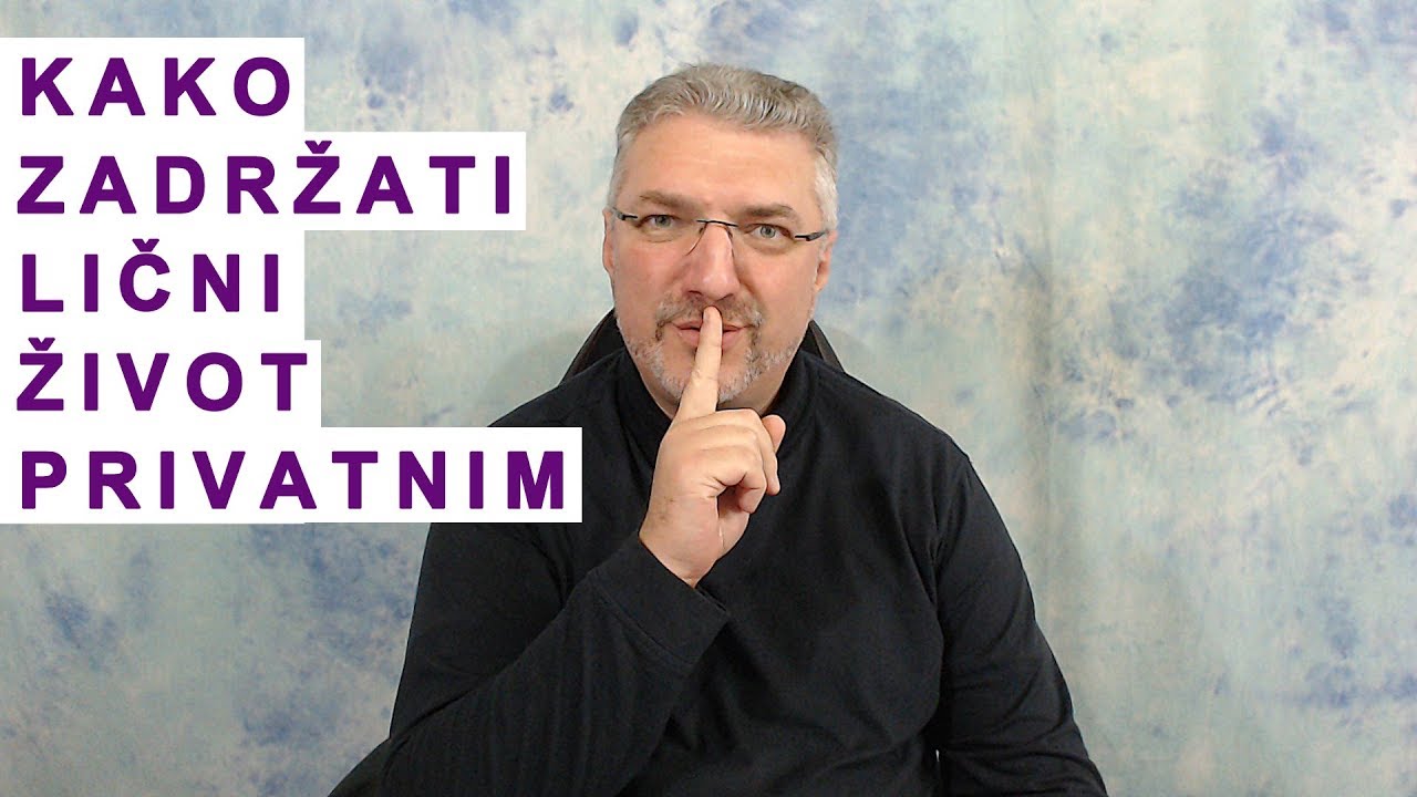 Kako zadržati lični život privatnim