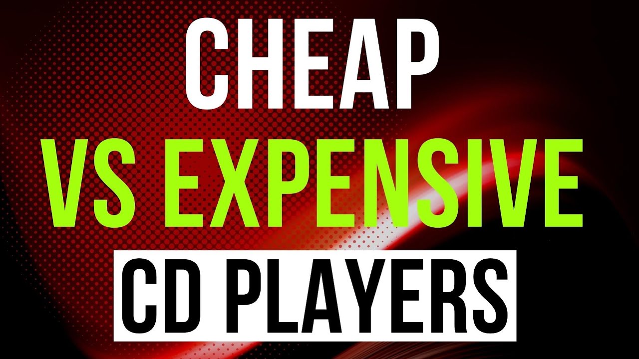 Can You Hear the Difference Between CHEAP and EXPENSIVE CD Players?!