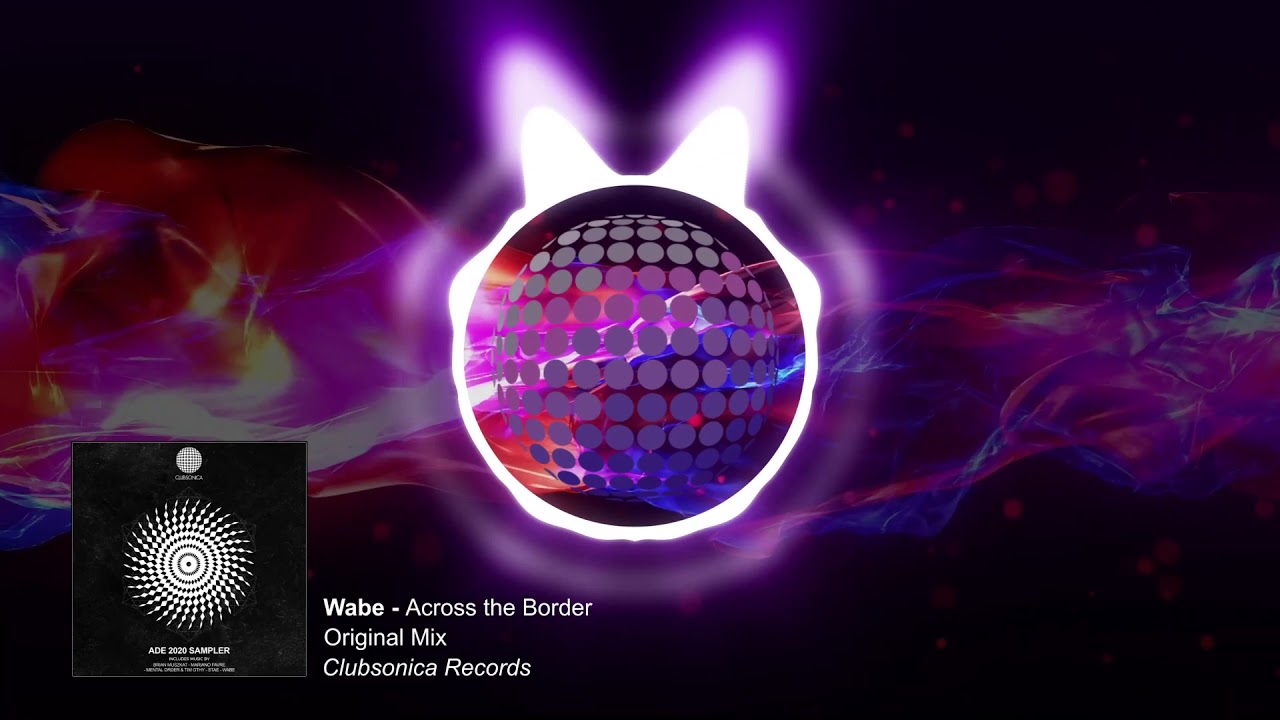 Wabe - Across the Border (Original Mix) [Clubsonica Records]