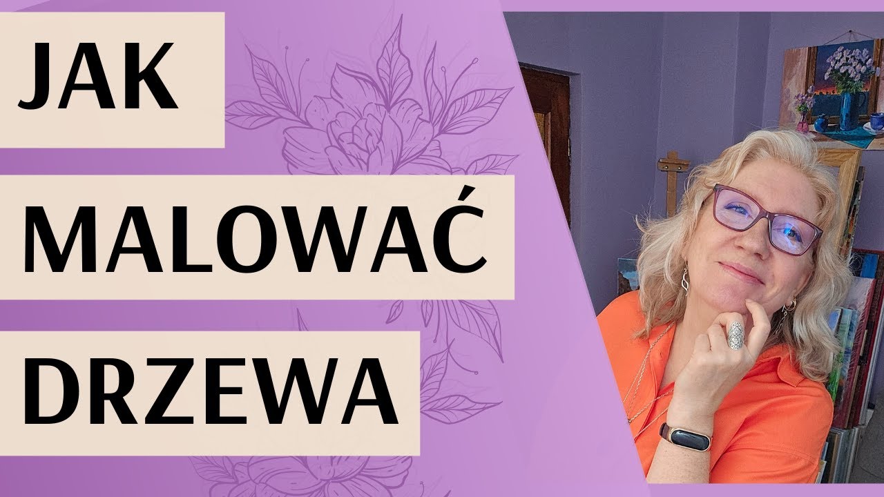 Dlaczego nie wychodzić Ci malowanie drzew?