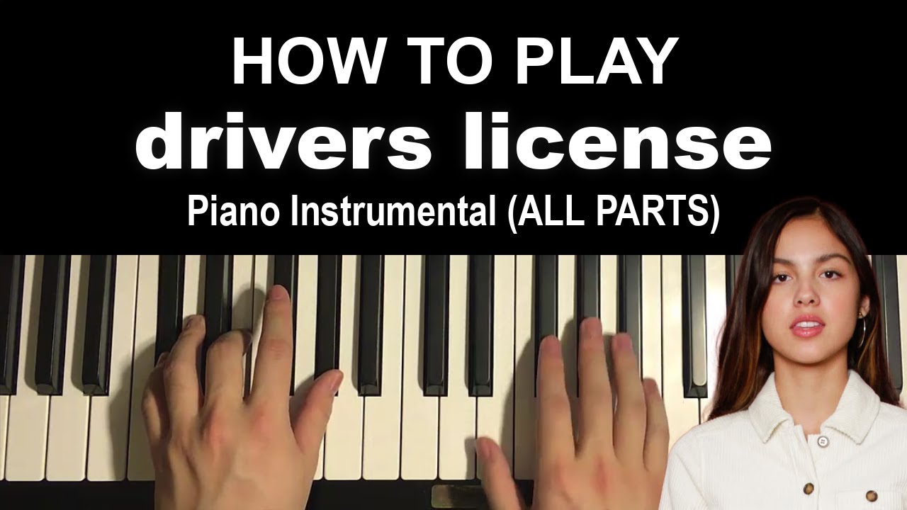 How to play Drivers License by Olivia Rodrigo on Piano (ALL PARTS)