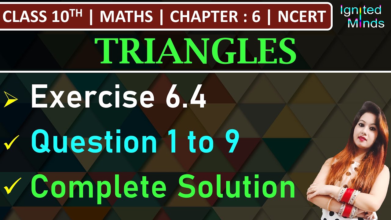 Class 10th Maths | Exercise 6.4 (Complete Solution) | Q1 to Q9 | Chapter 6 - Triangles | NCERT