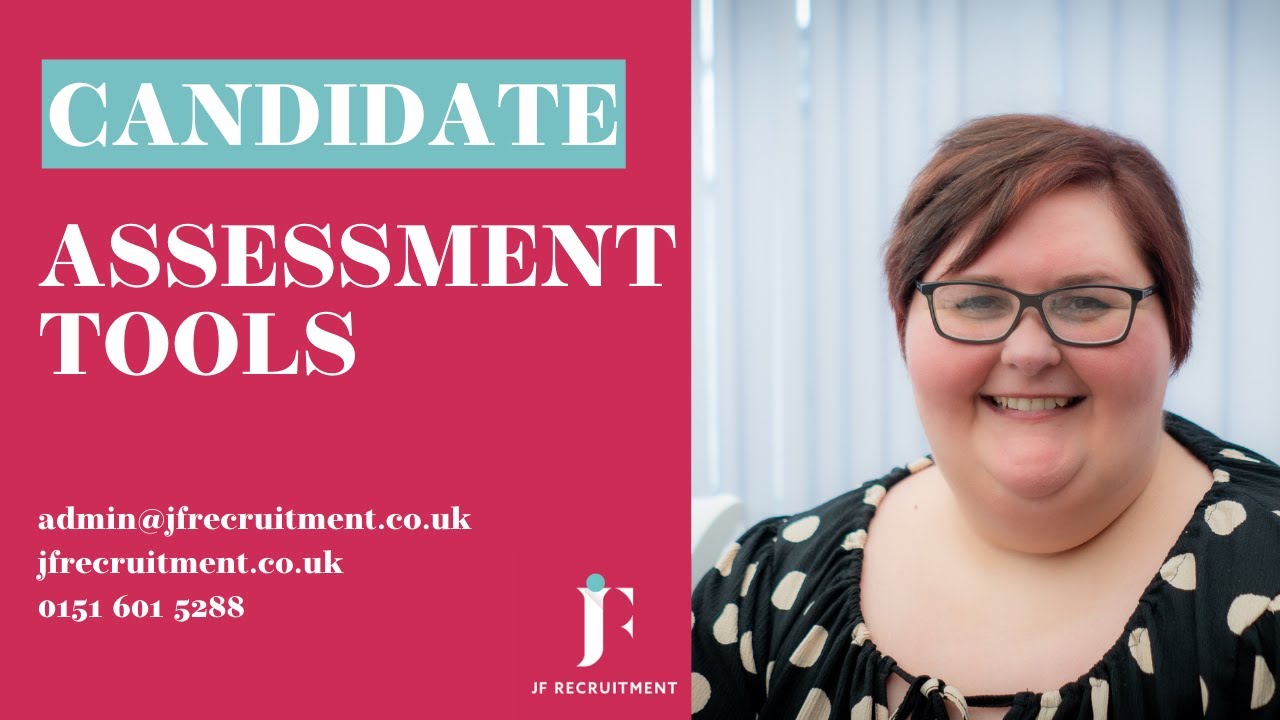 Candidate Assessment Tools