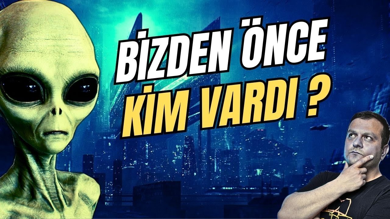 İnsanlık İlk Uygarlık Olmayabilir Mi?