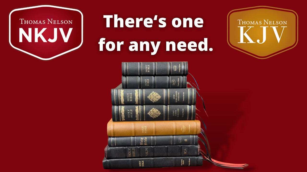 A KJV/NKJV For Any Need - Thomas Nelson