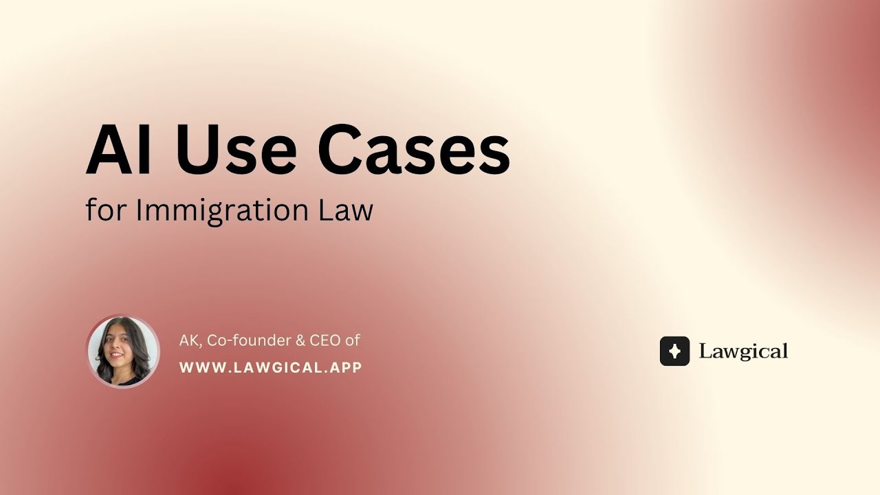Everyday AI Use Cases for Immigration Law (with Live Demos)