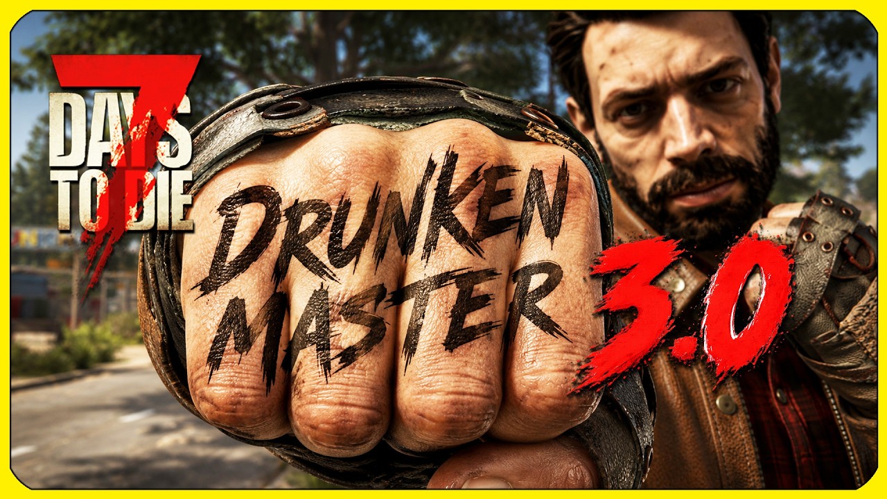 День первый &mdash; Пьяный мастер 3.0 &mdash; 7 Days to Die (3.0)