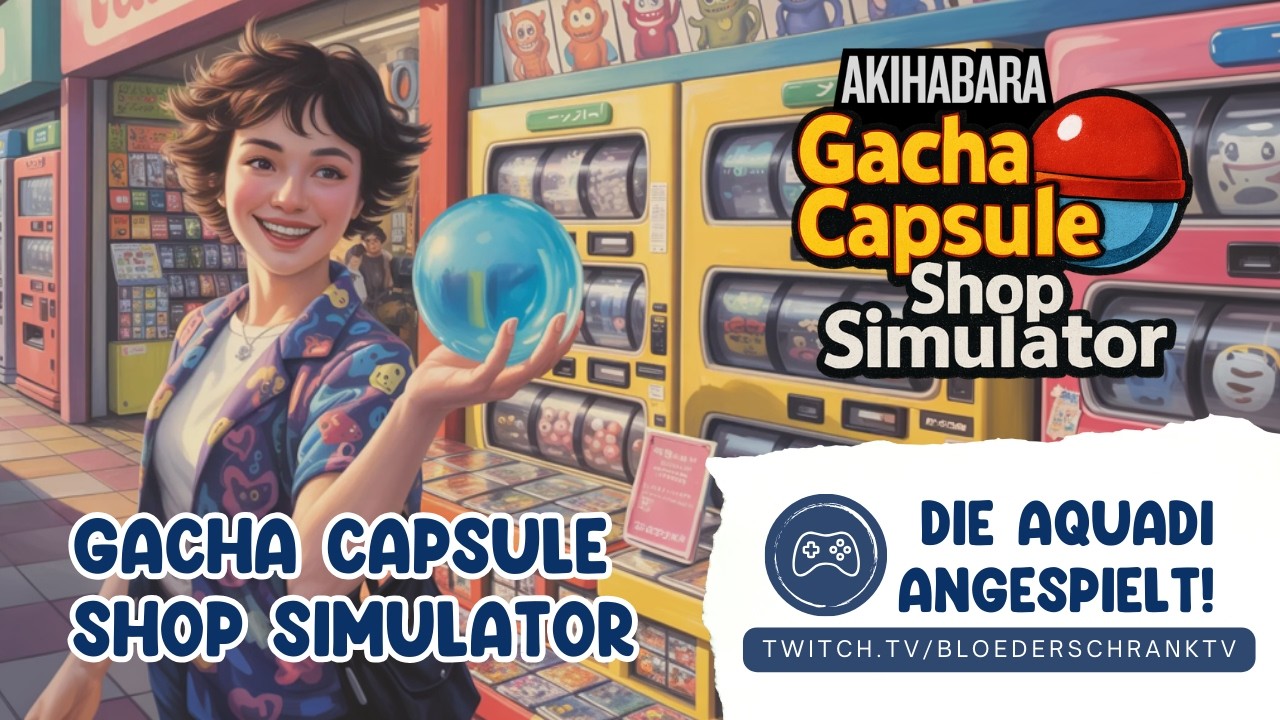 ANGESPIELT! ✦ Gacha Capsule Shop Simulator - Akihabara