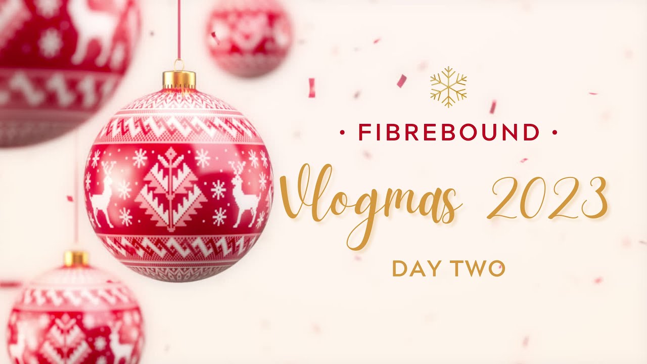 Vlogmas 2023 | Day 2