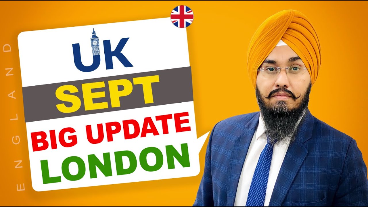 UK 🇬🇧 SEPT BIG UPDATE LONDON | STUDY VISA UPDATES 2024 | USA CANADA UK