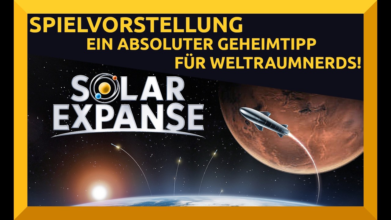 SOLAR EXPANSE Ein absoluter Geheimtipp f&uuml;r Weltraumnerds! SPIELVORSTELLUNG Tutorial Info Deutsch