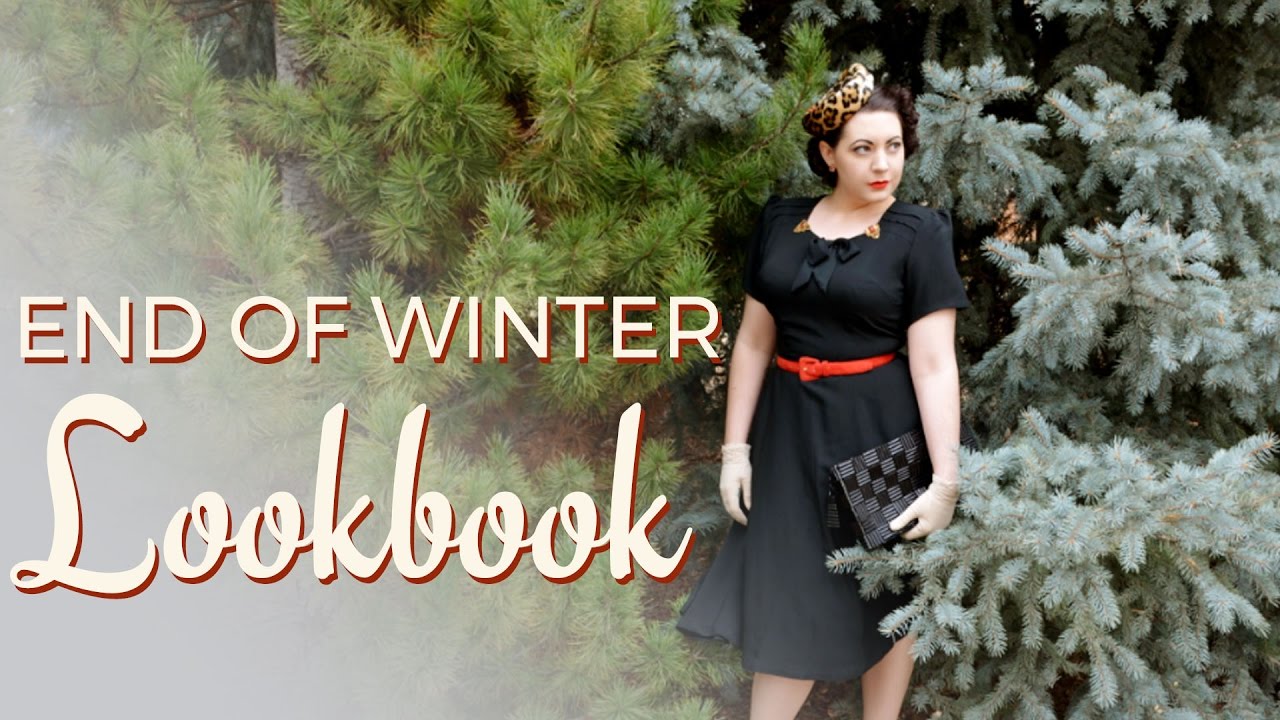 End of Winter Lookbook - Vintage Fashion