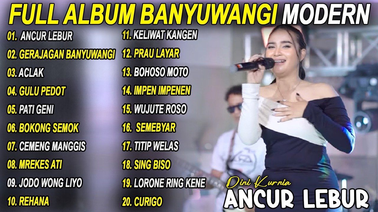 GERAJAGAN BANYUWANGI, ANCUR LEBUR DINI KURNIA LAGU BANYUWANGI TERBARU - VIRAL! 2026