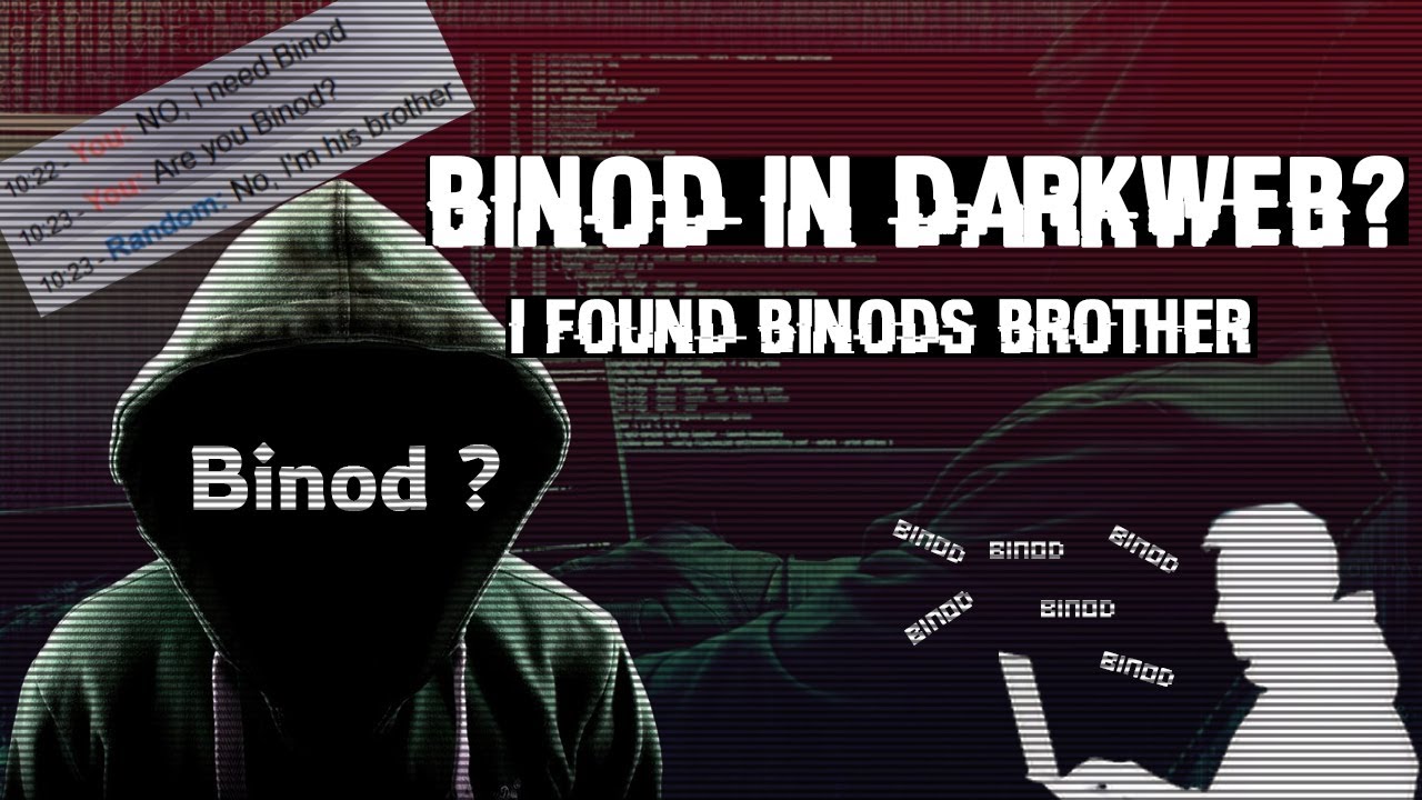Finding BINOD in DarkWeb