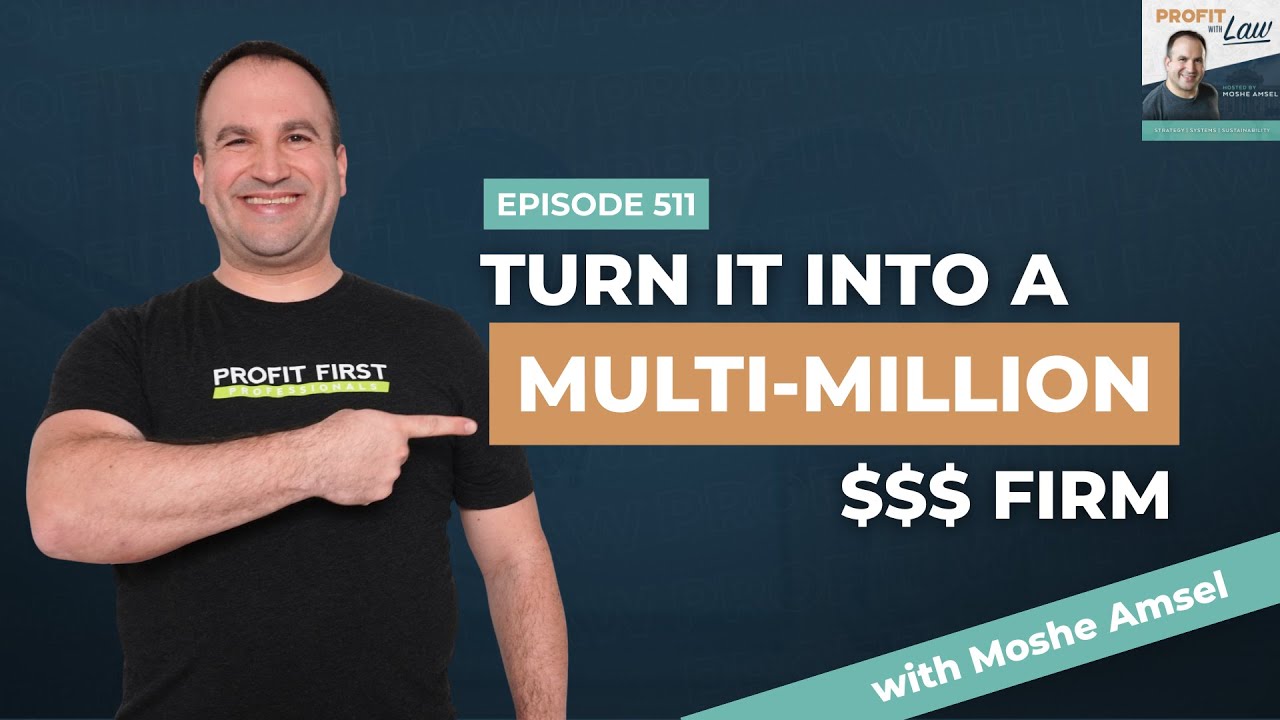 The 3 Mindset Shifts to A Multi-Million Dollar Firm - Podcast Ep511