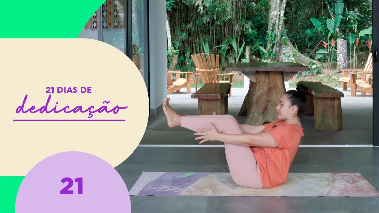 Yoga | Dia 21 : Dedicação. Você aqui! - Pri Leite