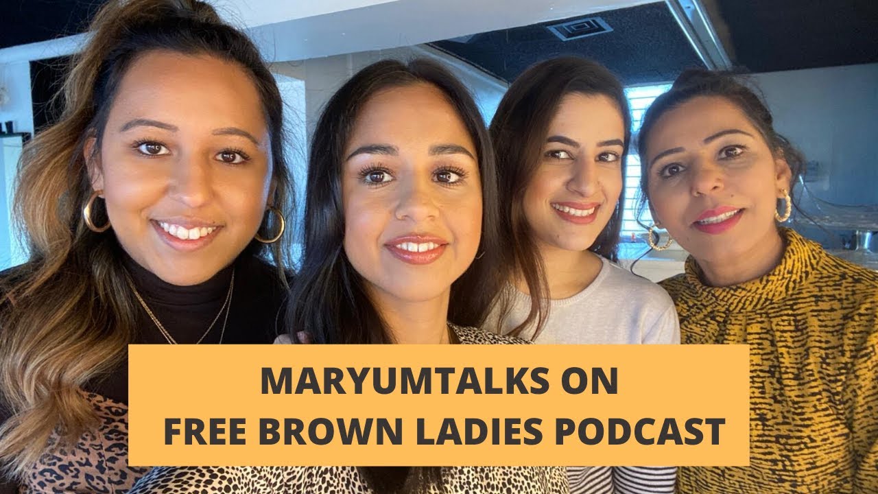 FREE BROWN LADIES PODCAST WITH MARYUM TALKS!