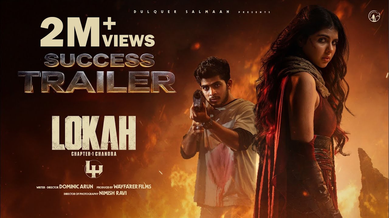 Lokah Chapter 1: Chandra  Success Trailer | Kalyani | Naslen | Dominic Arun | Nimish Ravi