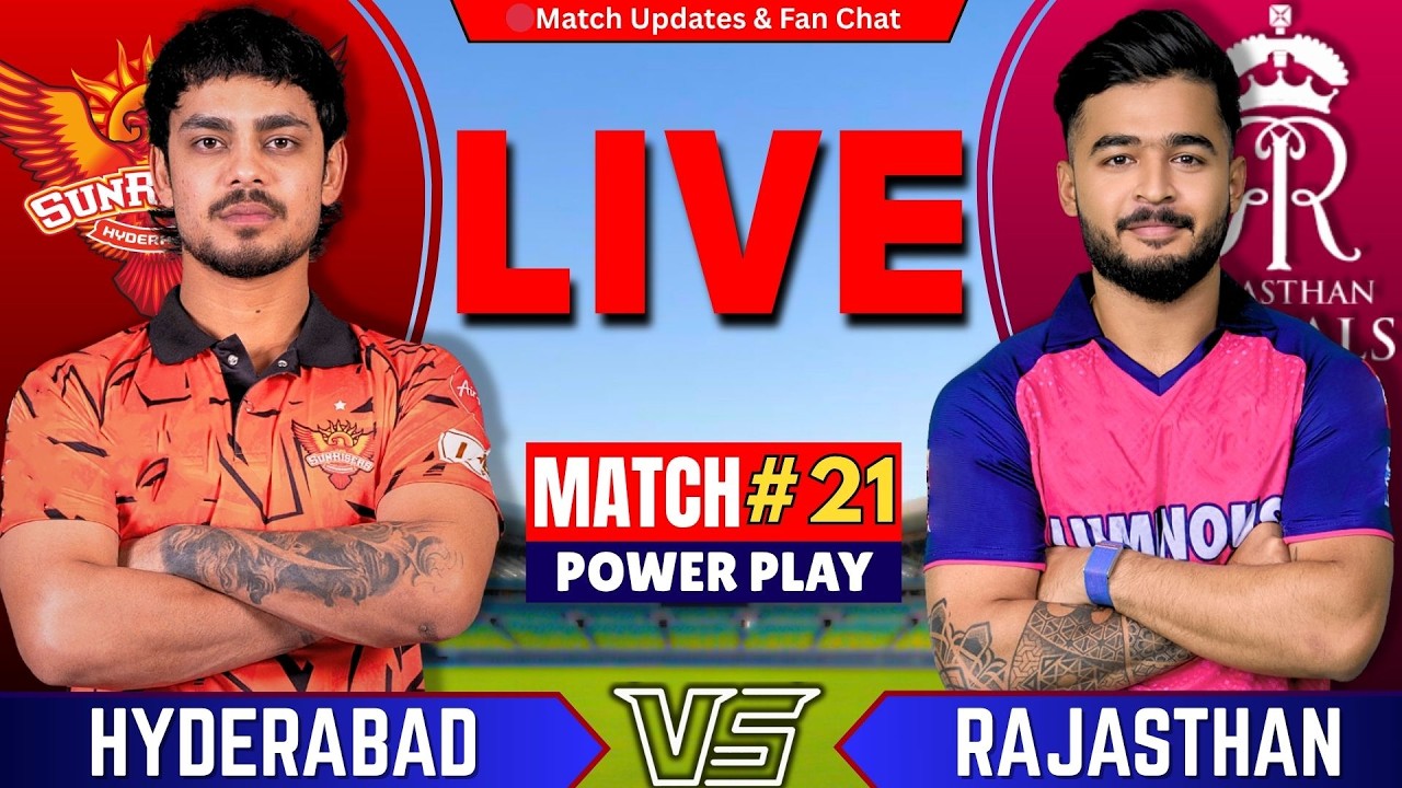 🔴IPL Match : Hyderabad vs Rajasthan , 21st T20 IPL 2026 | RR vs SRH Live | Live Cricket Match Today