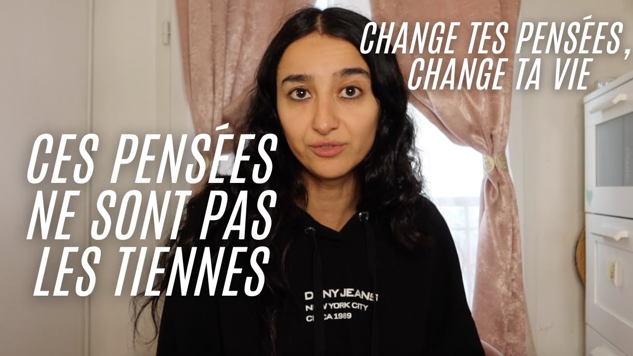 Ces Pensées Ne Sont Pas Les Tiennes