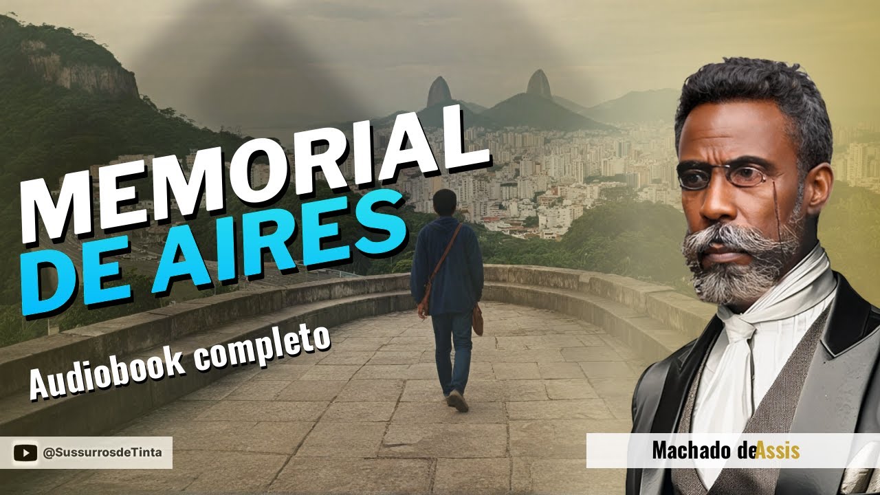 'MEMORIAL DE AIRES (1908)' de Machado de Assis | Audiobook do Romance completo | Sussurros de Tinta