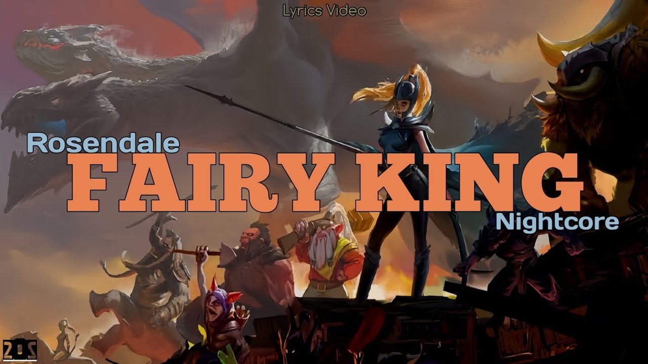 Nightcore - FAIRY KING (Rosendale) Lyrics Video