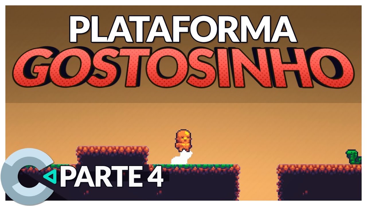 ● Plataforma GOSTOSINHO 4 - com Mateus Sales (desenvolvedor de Pinkman, Duck Souls e Rabisco)