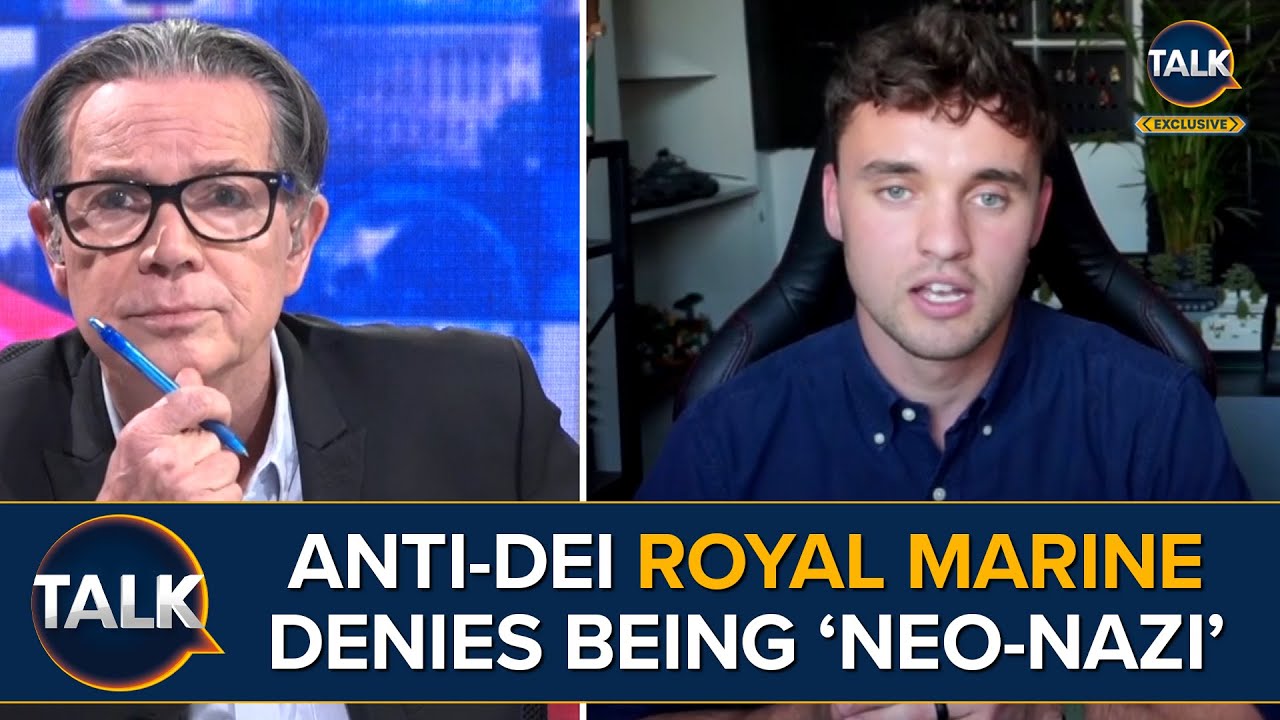 Anti-DEI UK Royal Marine Denies Being 'Neo-Nazi', Says Homeland Party Isn't Either