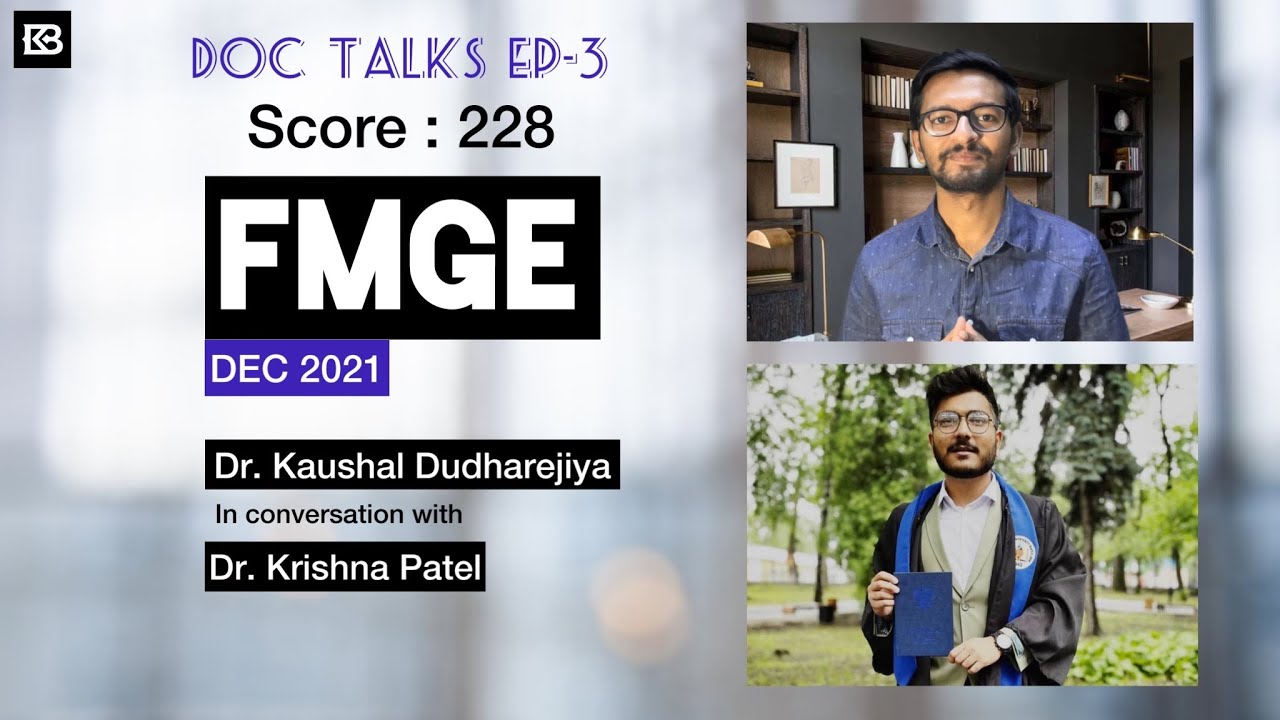 FMGE DECEMBER 2021 RESULT | TOPPER INTERVIEW | MCI DEC 2021 | NMC | NBE | DOC TALKS EP-3