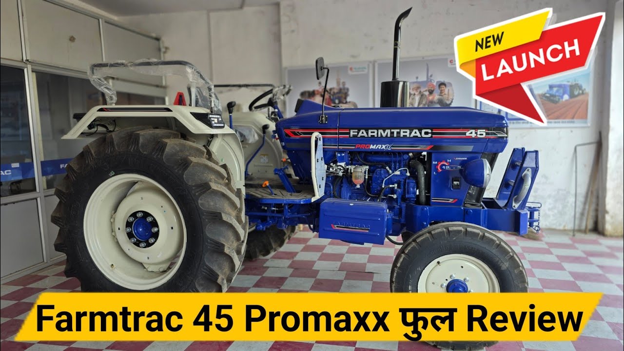 Farmtrac 45 Promaxx H.M.L. (12+3) Gears | Full Review 4wd/2wd