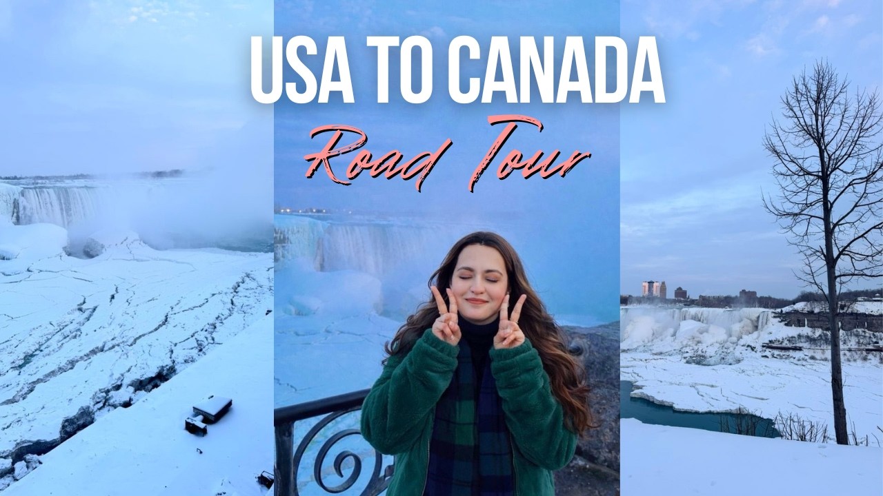 Crossing the US-Canada Border by Car | Niagara Falls & Toronto