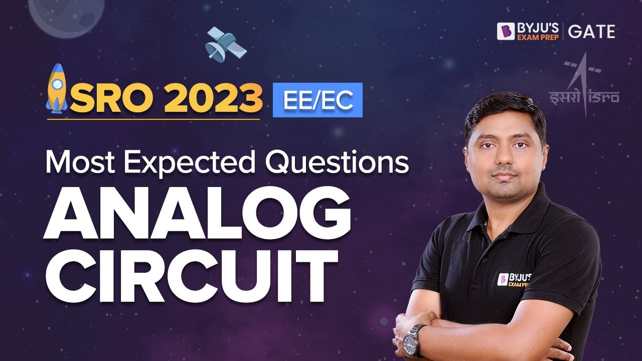 Analog Circuits Most Expected Questions | GATE Electrical, Electronics 2024 | BYJU'S GATE