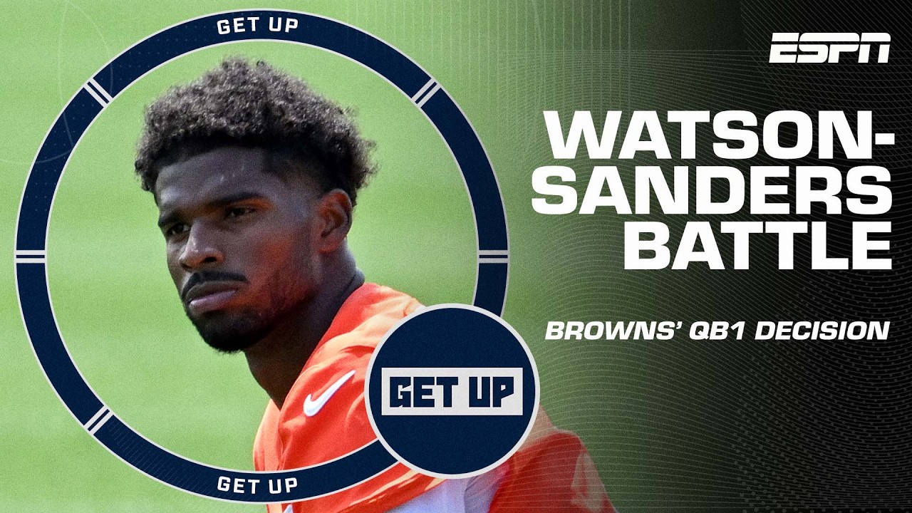 Assessing the Shedeur Sanders-Deshaun Watson QB battle 😤 | Get Up