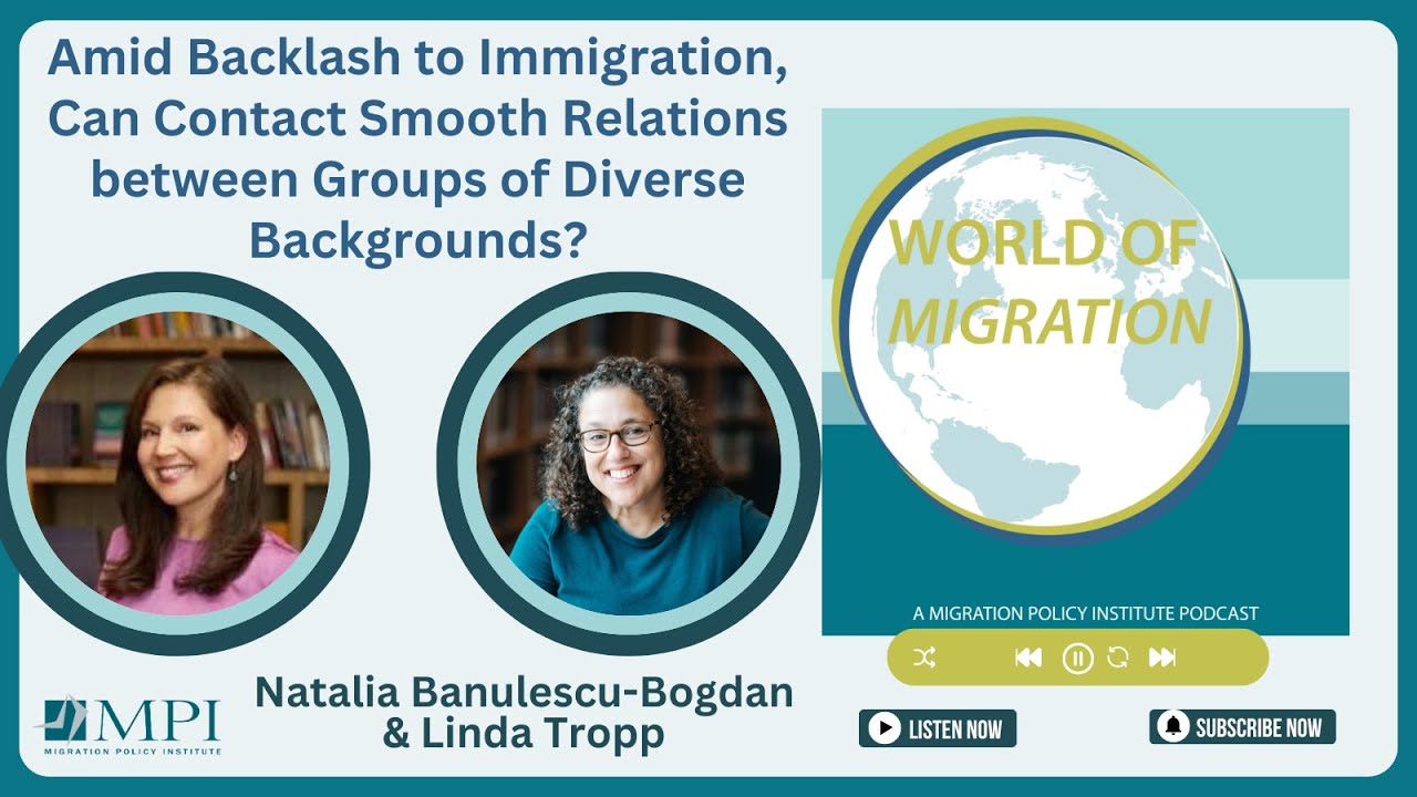 Amid Backlash to Immigration, Can Contact Smooth Relations between Groups of Diverse Backgrounds?